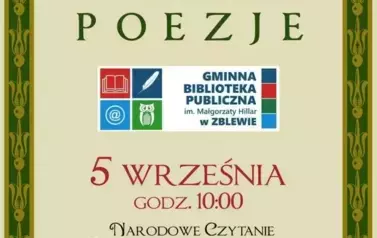 Plakat z informacją o Narodowym Czytaniu, kt&oacute;re odbędzie się w bibliotece w Zblewie 5 września o godz.10.00. Będzie czytana poezja Jana Kochanowskiego, kt&oacute;ra przeczyta młodzież PSP w Zblewie. Biblioteka zaprasza!