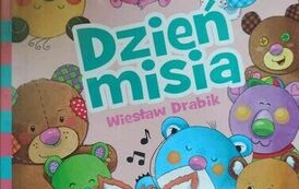 Okładka książki Wiesława Drabika pt Dzień Misia