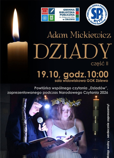 "DZIADY" ADAMA MICKIEWICZA - ZAPRASZAMY!