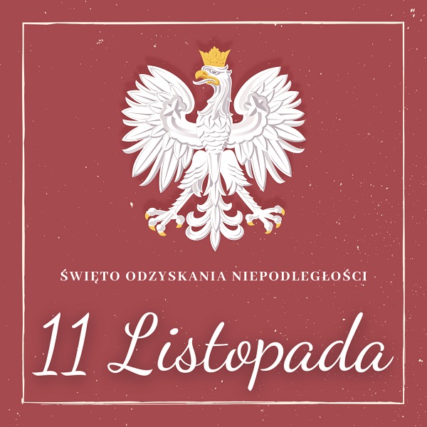 Grafika białego orła na czerwonym tle z napisem jedenasty listopada Święto Odzyskania Niepodległości