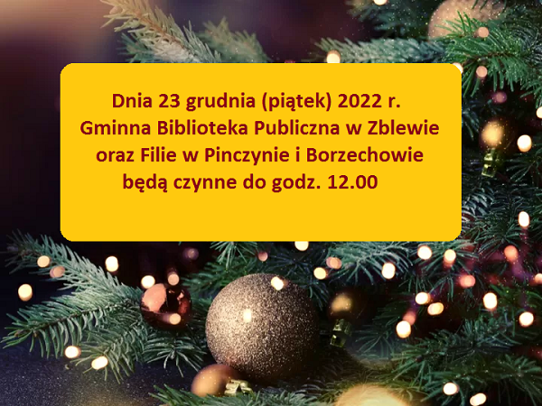 Informacja o zmianie godzin pracy dnia 23 grudnia 2022 r od godz.8-12