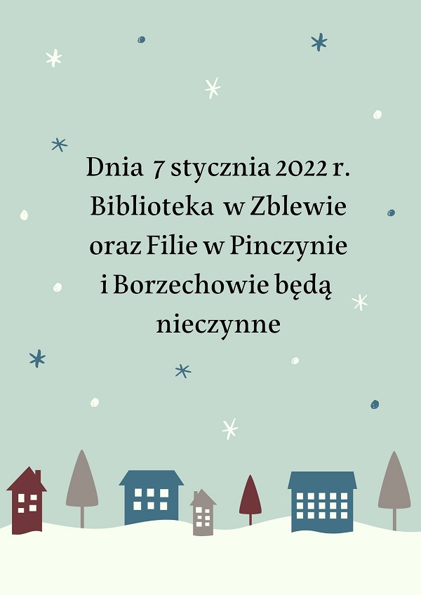 Komunikat - 7 styczeń biblioteka i&nbsp;filie będą nieczynne