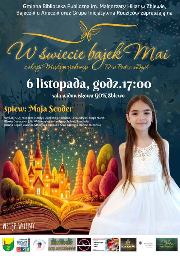 Pierwszy dziecięcy musical z&nbsp;okazji Międzynarodowego Dnia Postaci z&nbsp;Bajek. W prawdziwie bajkowym repertuarze wystąpi #MajaSender z&nbsp;Przyjaci&oacute;łmi. Zapraszamy 6 listopada o&nbsp;godz.17.00 - sala widowiskowa GOK Zblewo. Wstęp wolny! Zaprasza: Gminna Biblioteka Publiczna w&nbsp;Zblewie, Bajeczki u Aneczki i&nbsp;Grupa Inicjatywna Rodzic&oacute;w "W świecie bajek Mai" na&nbsp;czele z&nbsp;#AgnieszkaSender.