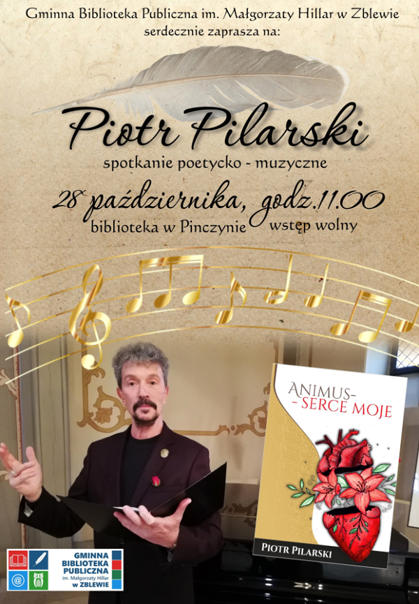 Postać Piotra Pilarskiego otoczonego nutami z&nbsp;informacją o&nbsp;spotkaniu z&nbsp;autorem dnia 28 października o&nbsp;godz. 11.00 w&nbsp;bibliotece w&nbsp;Pinczynie