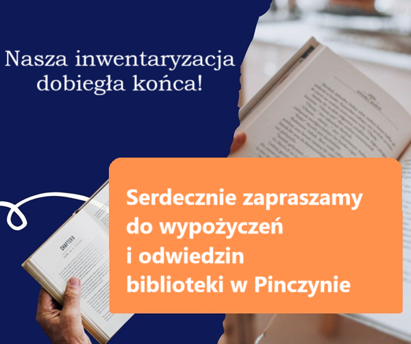 Informacja o&nbsp;zakończonej inwentayzacji i&nbsp;zaproszenie do wypożyczeń i&nbsp;odwiedzin biblioteki w&nbsp;Pinczynie
