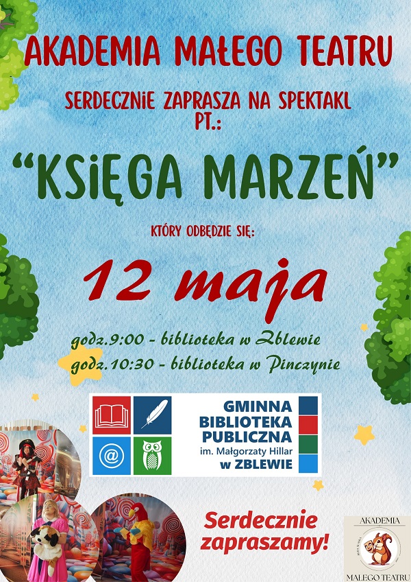 Teatrzyk dla dzieci pt "Księga marzeń" 12 maja o&nbsp;godz. 9.00 w&nbsp;bibliotece w&nbsp;Zblewie i&nbsp;o godz.10.30 w&nbsp;bibliotece w&nbsp;Pinczynie 