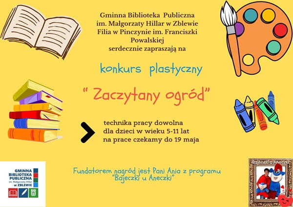 Ż&oacute;łty plakat ogłaszający konkurs plastyczny pt Zaczytany Ogr&oacute;d dla dzieci w&nbsp;wieku 5-11 lat. Termin prac to 19 maja