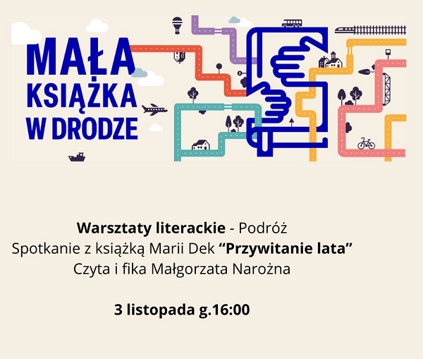 Informacja o&nbsp;warsztatach literackich z&nbsp;książką Marii Dek 3 listopada o&nbsp;godz. 16 w&nbsp;bibliotece w&nbsp;Zblewie