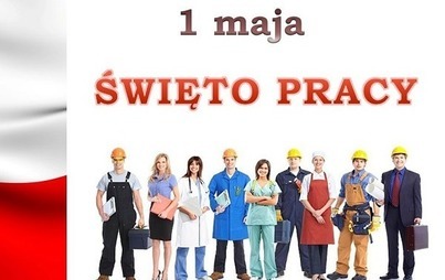 Zdjęcie do ŚWIĘTO PRACY