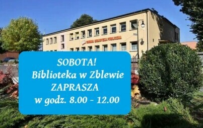 Informacja o czynnej bibliotece w Zblewie w sobotę w godz.8-12