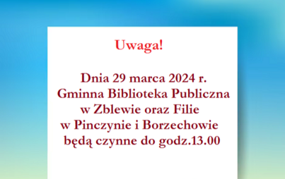 Informacja o krótszym czasie pracy bibliotek 29 marca do godz.13.00