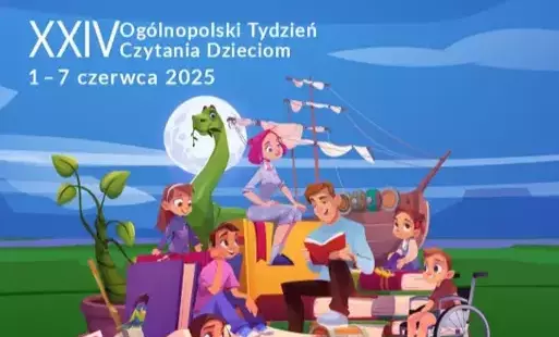 Grafika o niebieskim tle, dorośli i dzieci siedzą na książkach i u góry napis XXIV Ogólnopolski Tydzień Czytania Dzieciom 1-7 czerwca 2025 r.  a na dole po prawej stronie napis Czytanie zbliża
