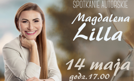 Spotkanie autorskie z Magdaleną Lilla dnia 14 maja o godz. 17.00 w bibliotece w Zblewie