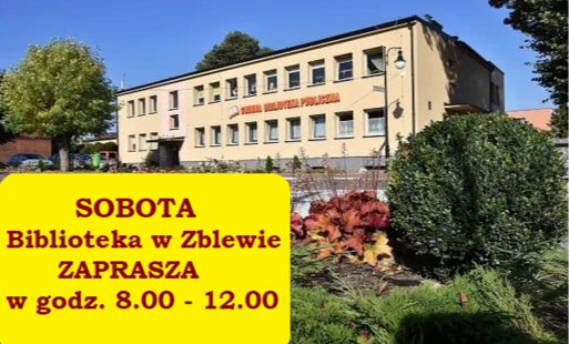 Biblioteka w Zblewie z zewnątrz, w lewym rogu w żółtym prostokącie informacja o czynnej bibliotece w sobotę w godz.8-12